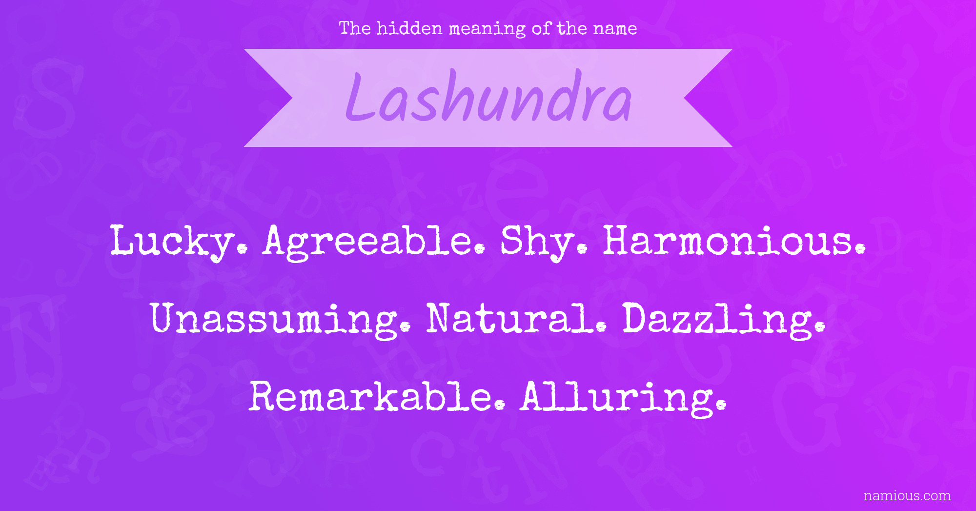 The hidden meaning of the name Lashundra