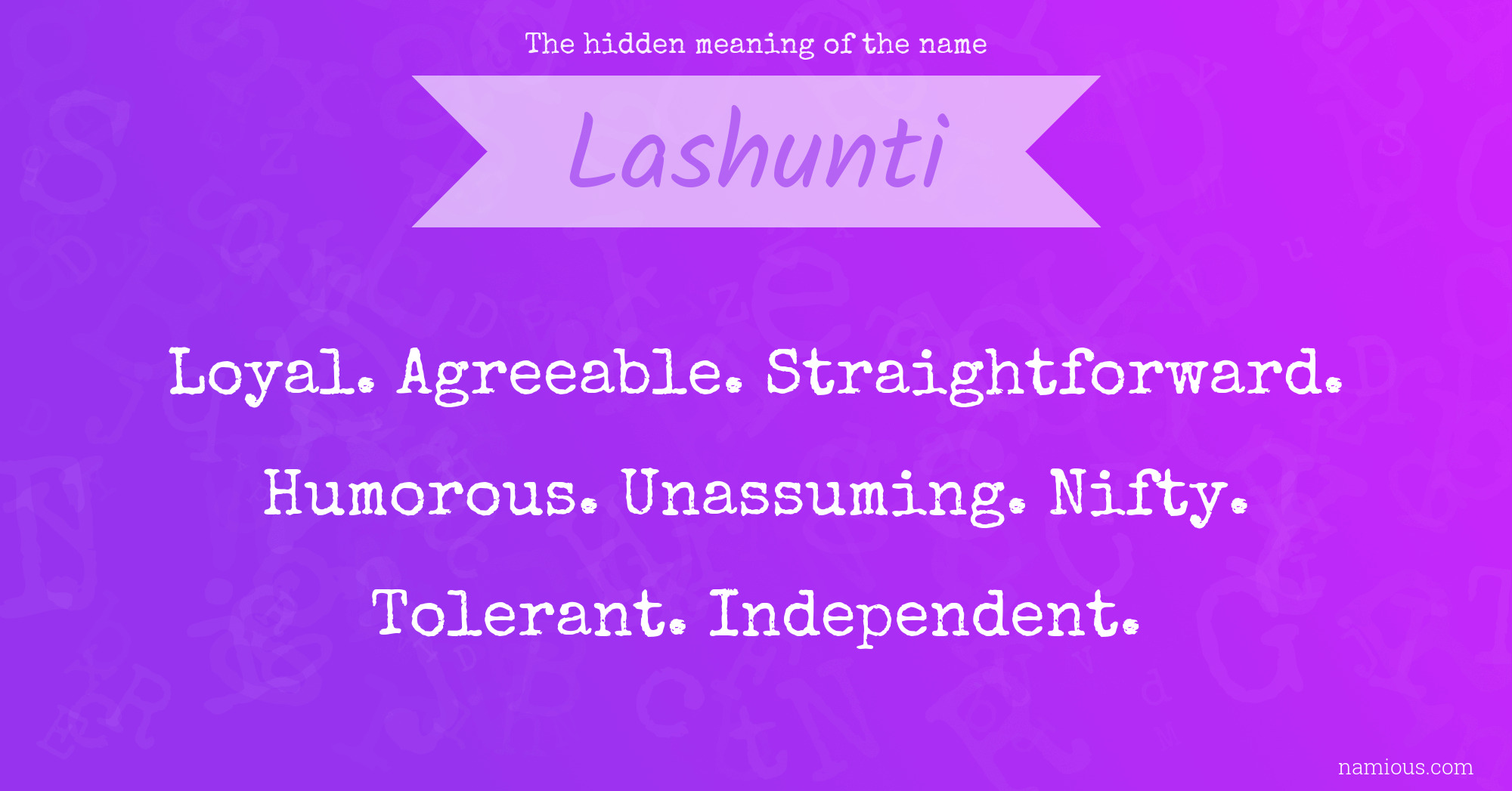 The hidden meaning of the name Lashunti