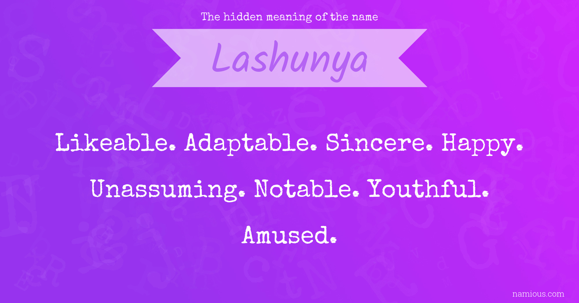 The hidden meaning of the name Lashunya