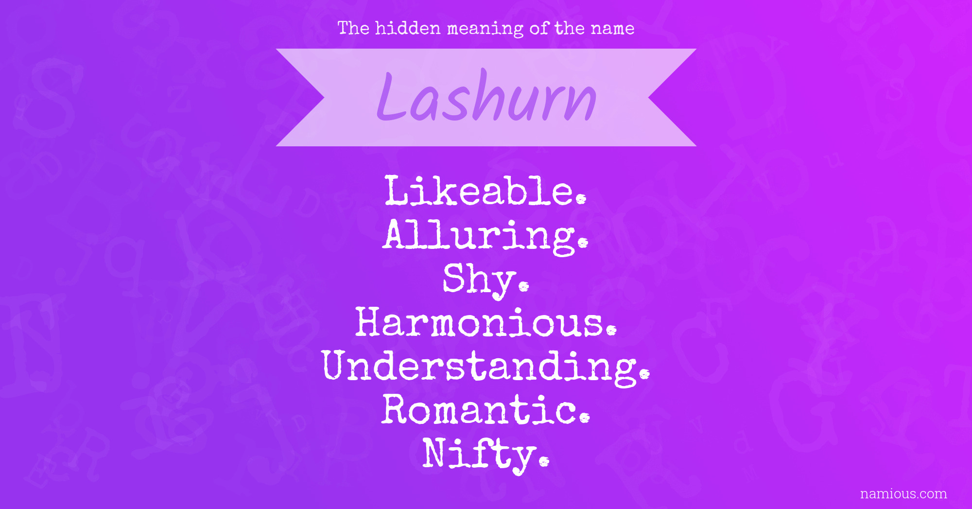 The hidden meaning of the name Lashurn