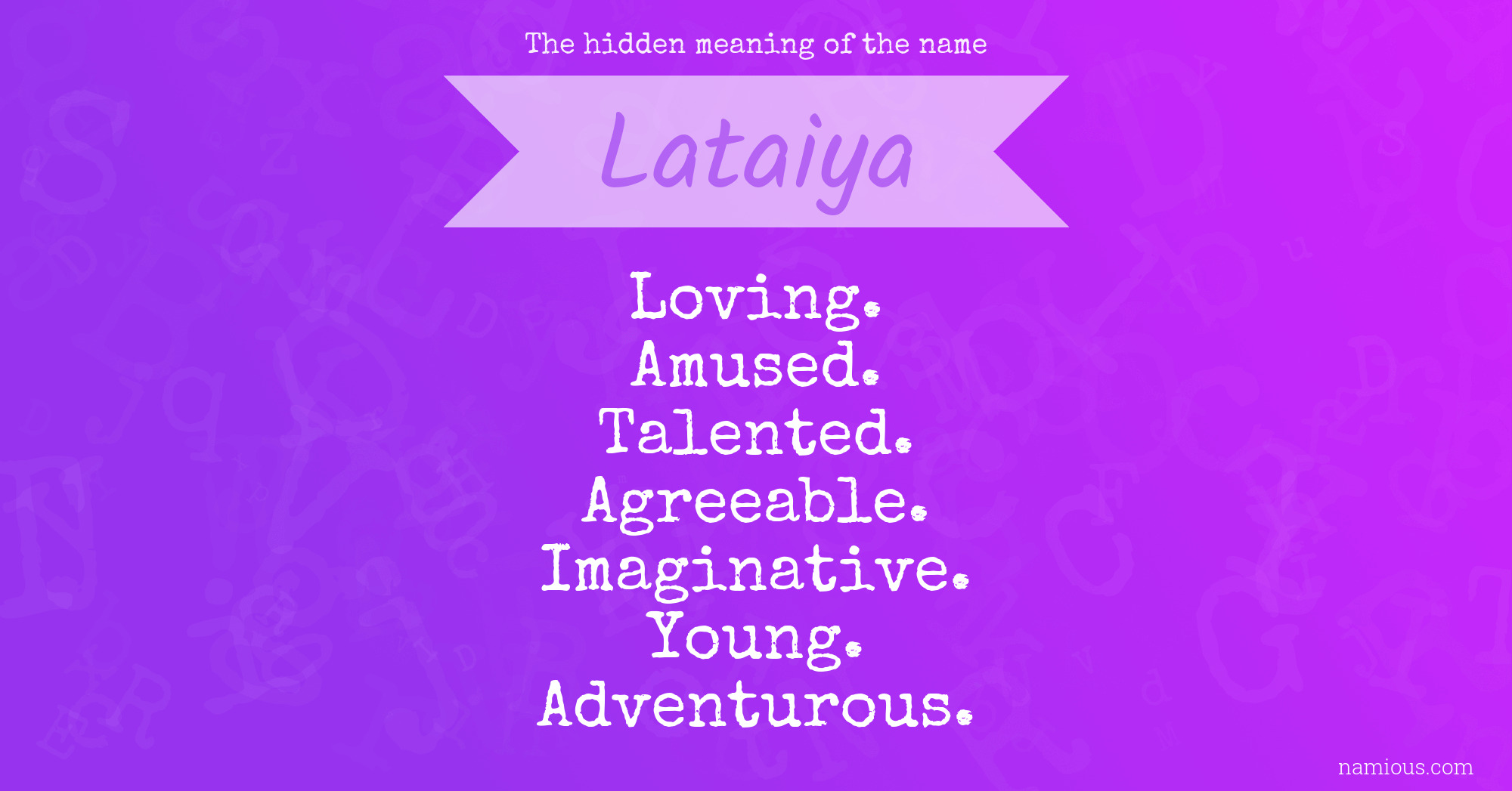 The hidden meaning of the name Lataiya