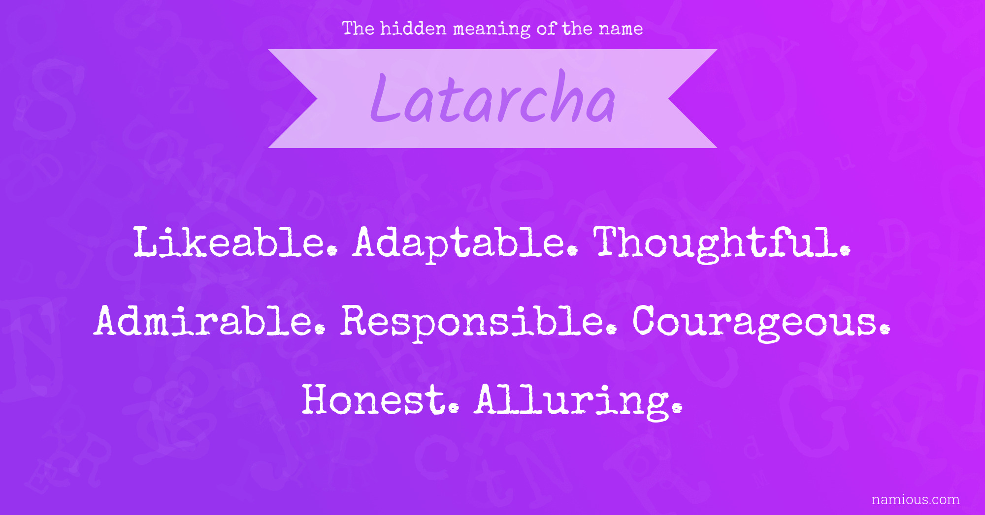 The hidden meaning of the name Latarcha