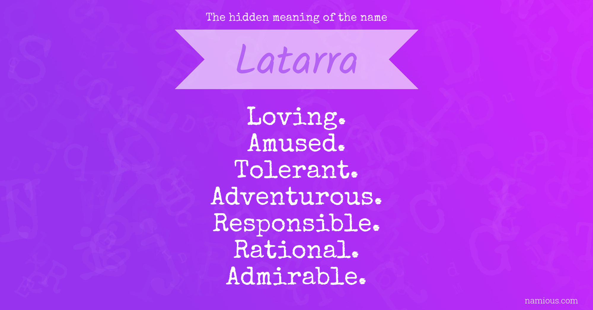 The hidden meaning of the name Latarra