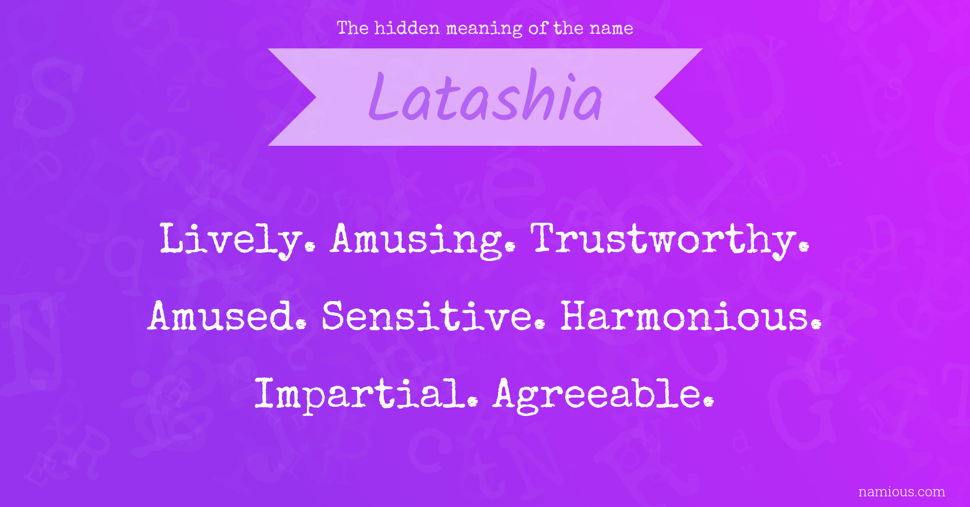 The hidden meaning of the name Latashia