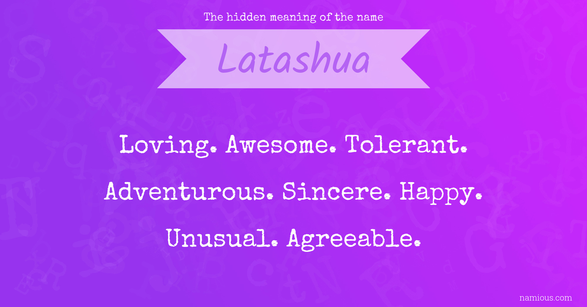 The hidden meaning of the name Latashua