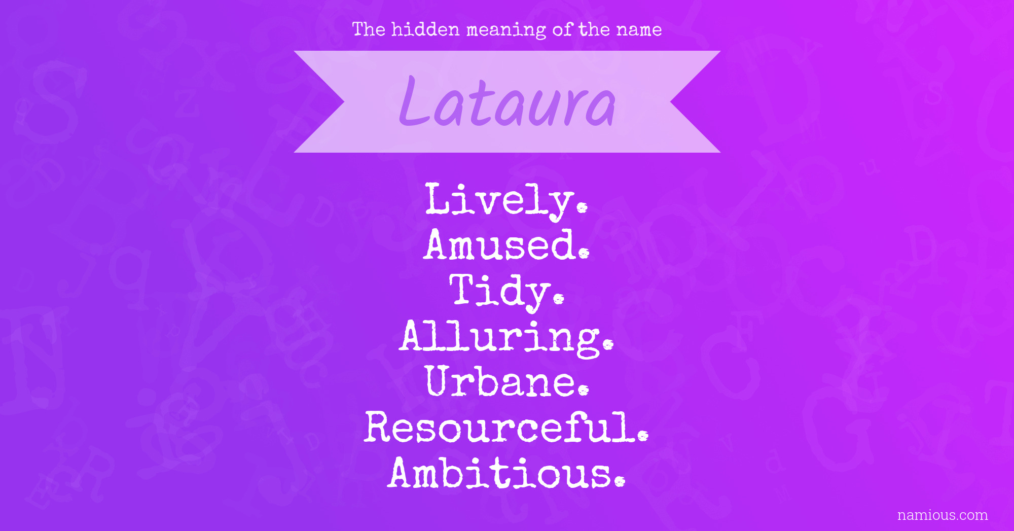 The hidden meaning of the name Lataura