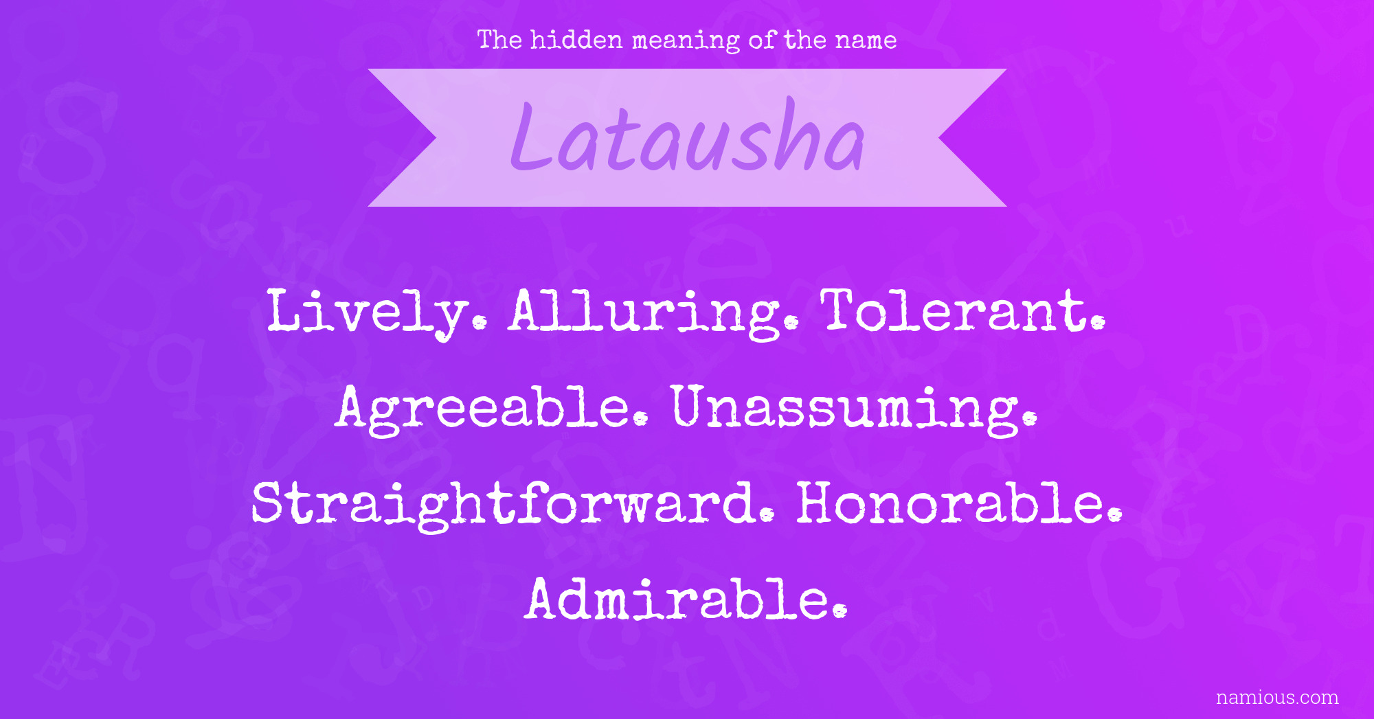 The hidden meaning of the name Latausha