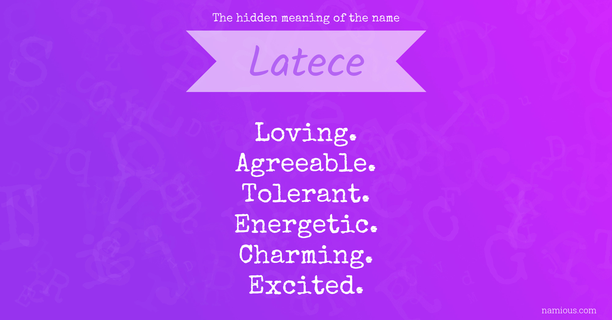 The hidden meaning of the name Latece