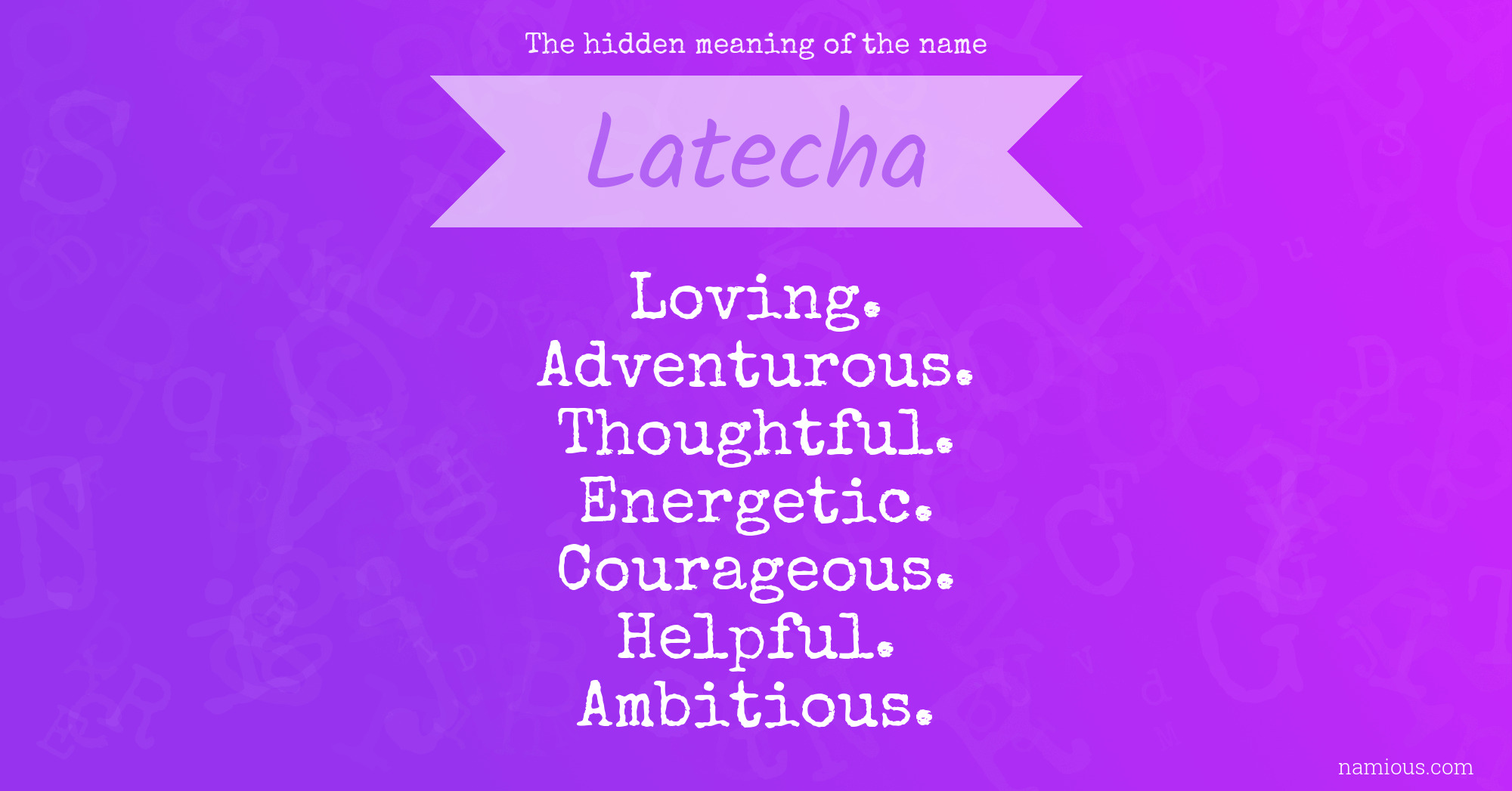 The hidden meaning of the name Latecha