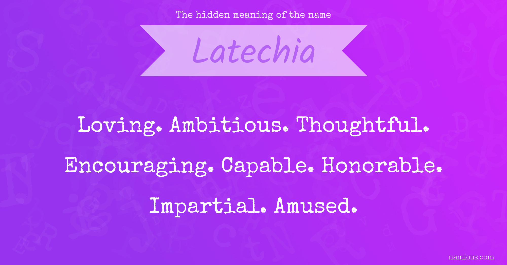 The hidden meaning of the name Latechia