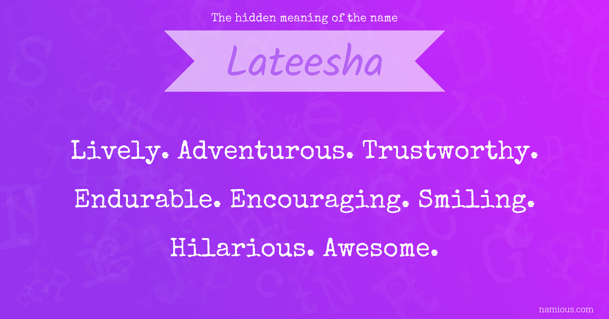 The hidden meaning of the name Lateesha