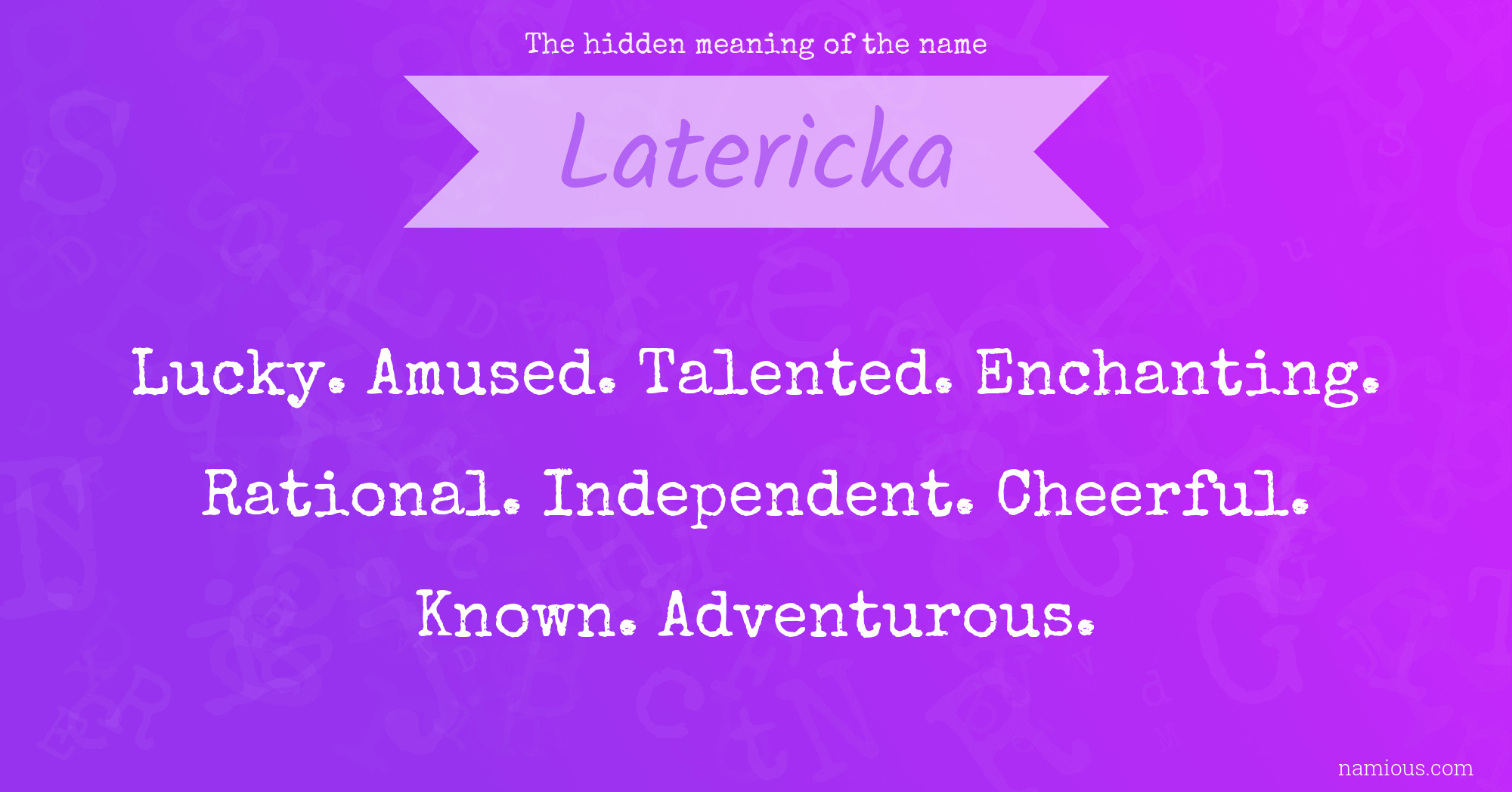 The hidden meaning of the name Latericka