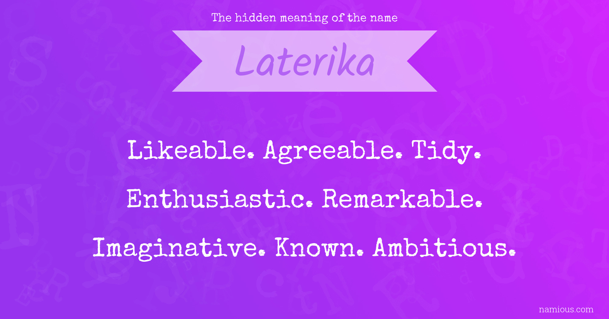 The hidden meaning of the name Laterika