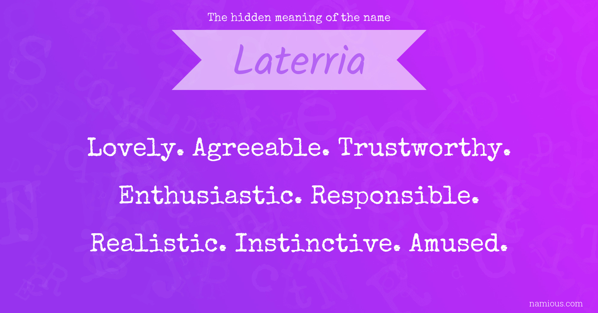 The hidden meaning of the name Laterria