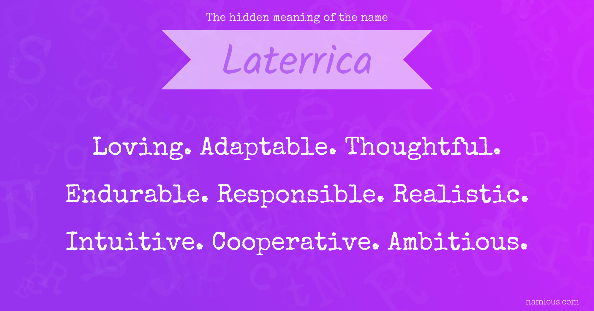 The hidden meaning of the name Laterrica