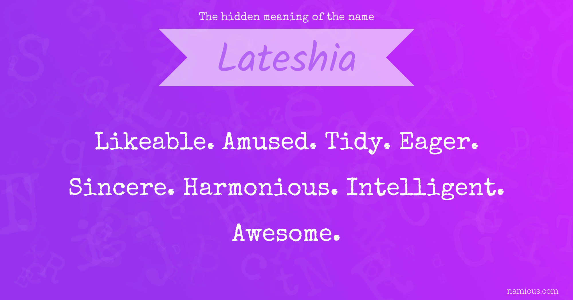 The hidden meaning of the name Lateshia