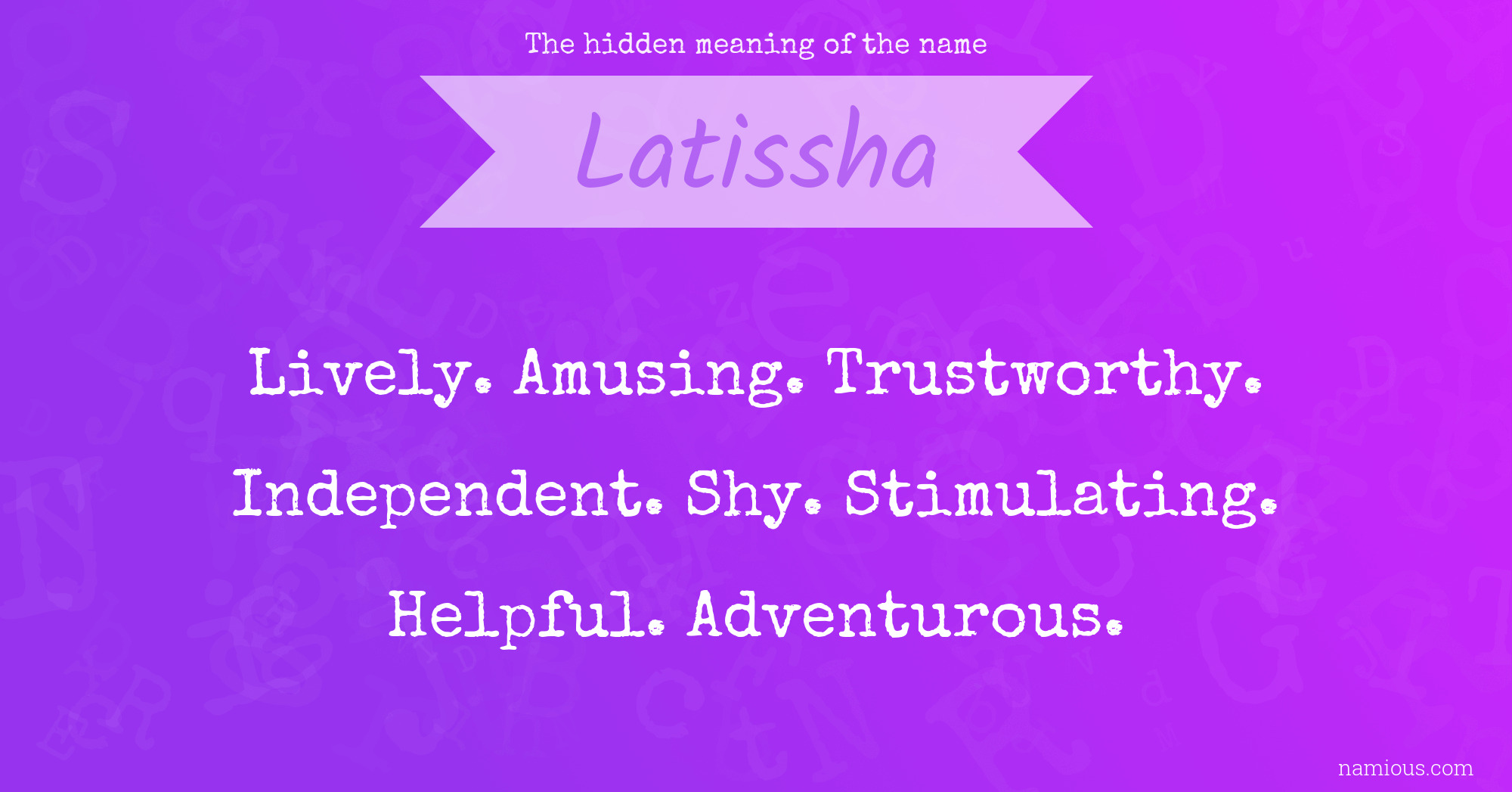 The hidden meaning of the name Latissha