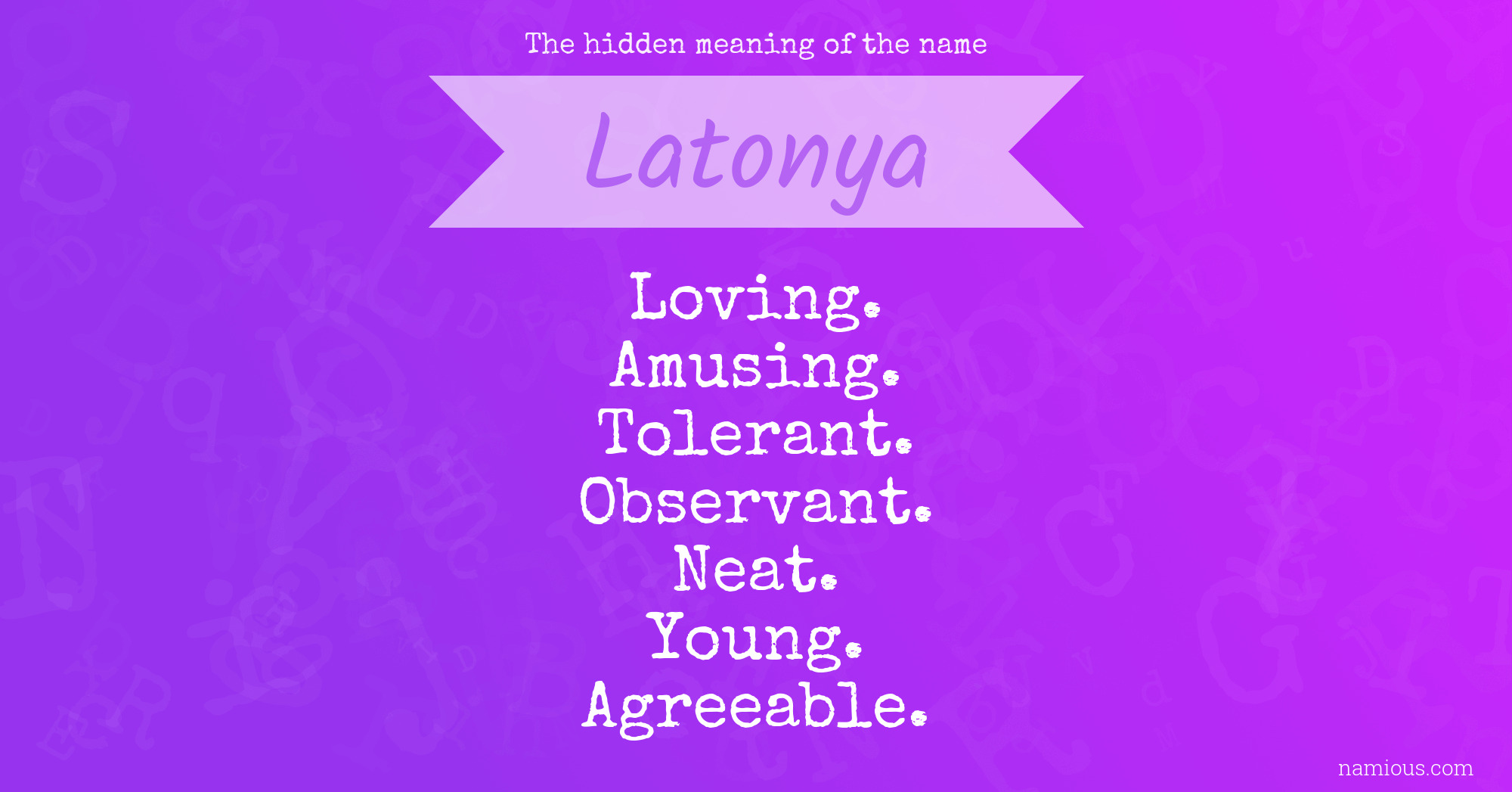 The hidden meaning of the name Latonya