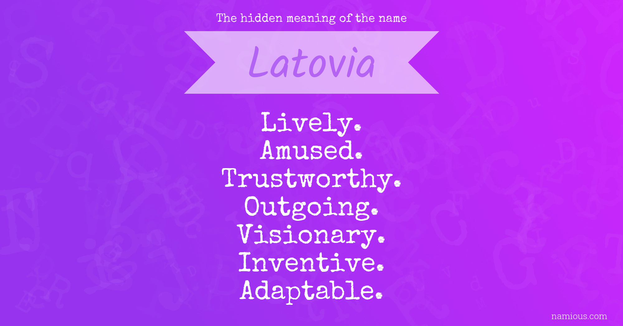 The hidden meaning of the name Latovia