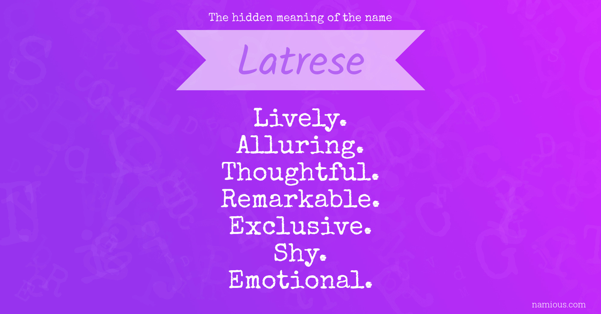The hidden meaning of the name Latrese