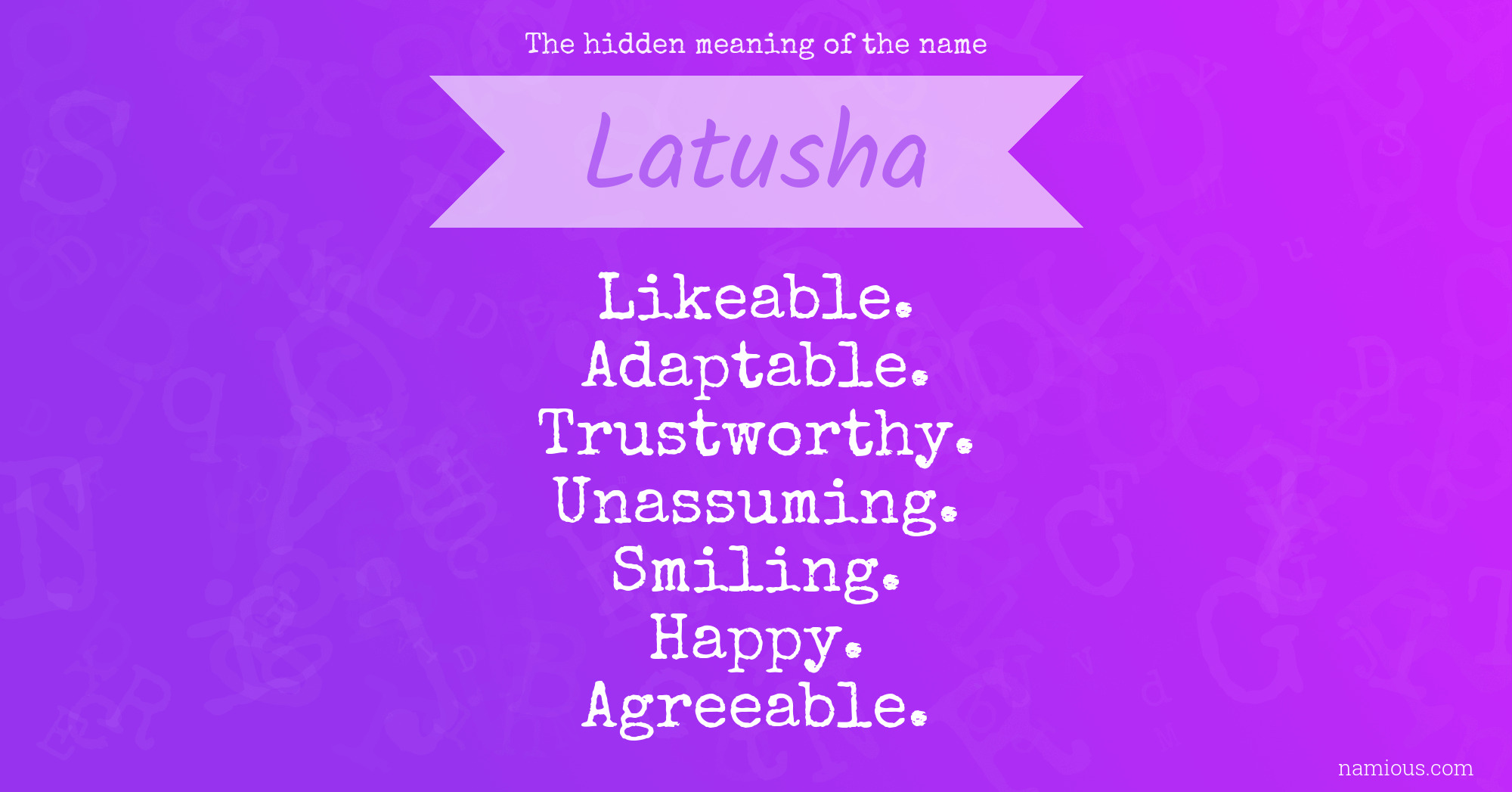 The hidden meaning of the name Latusha