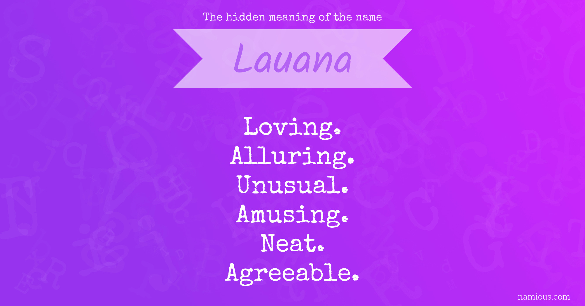 The hidden meaning of the name Lauana