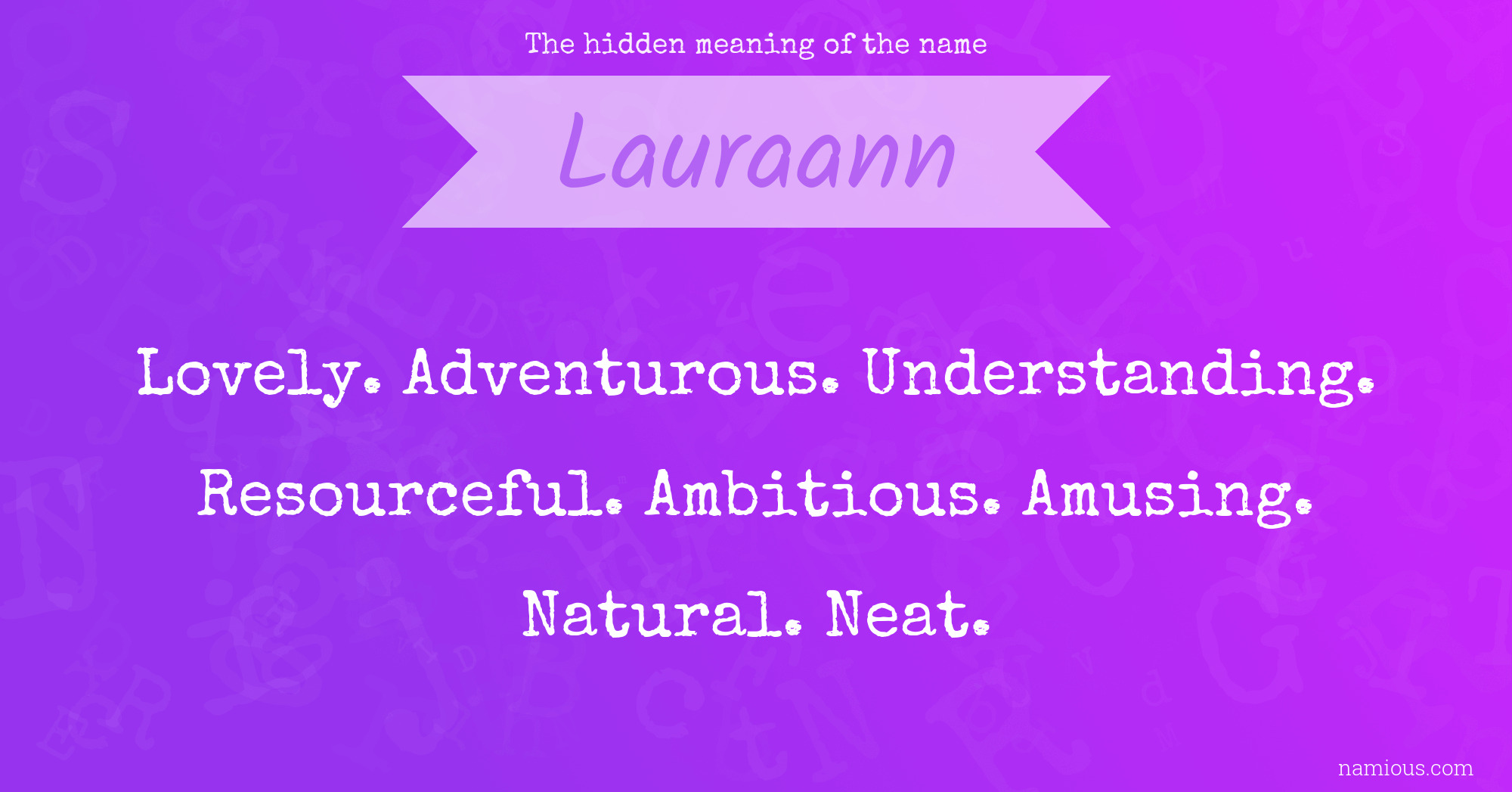 The hidden meaning of the name Lauraann