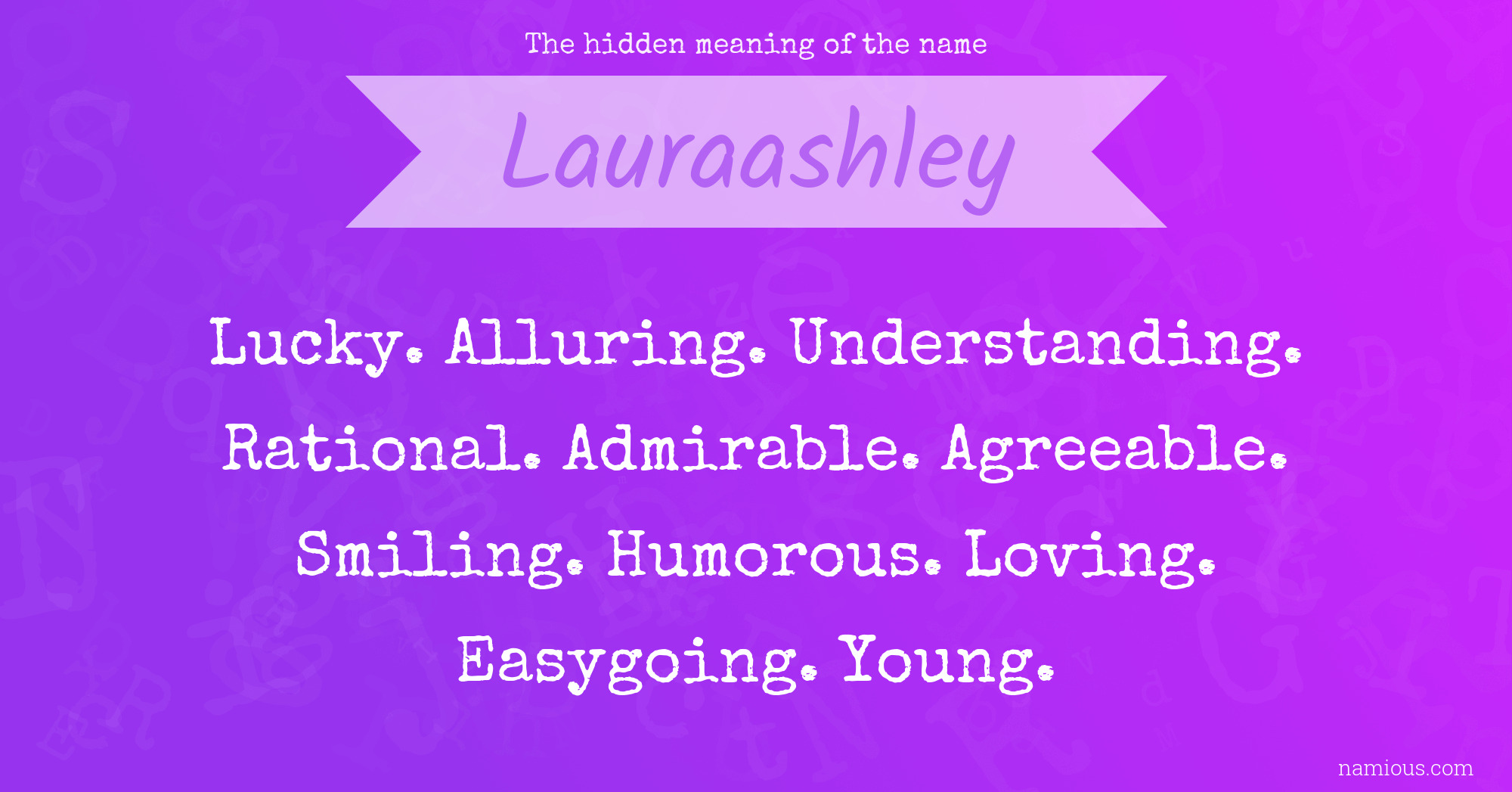 The hidden meaning of the name Lauraashley