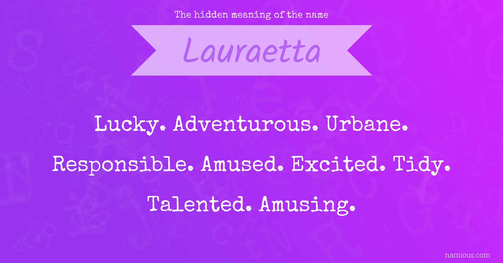 The hidden meaning of the name Lauraetta