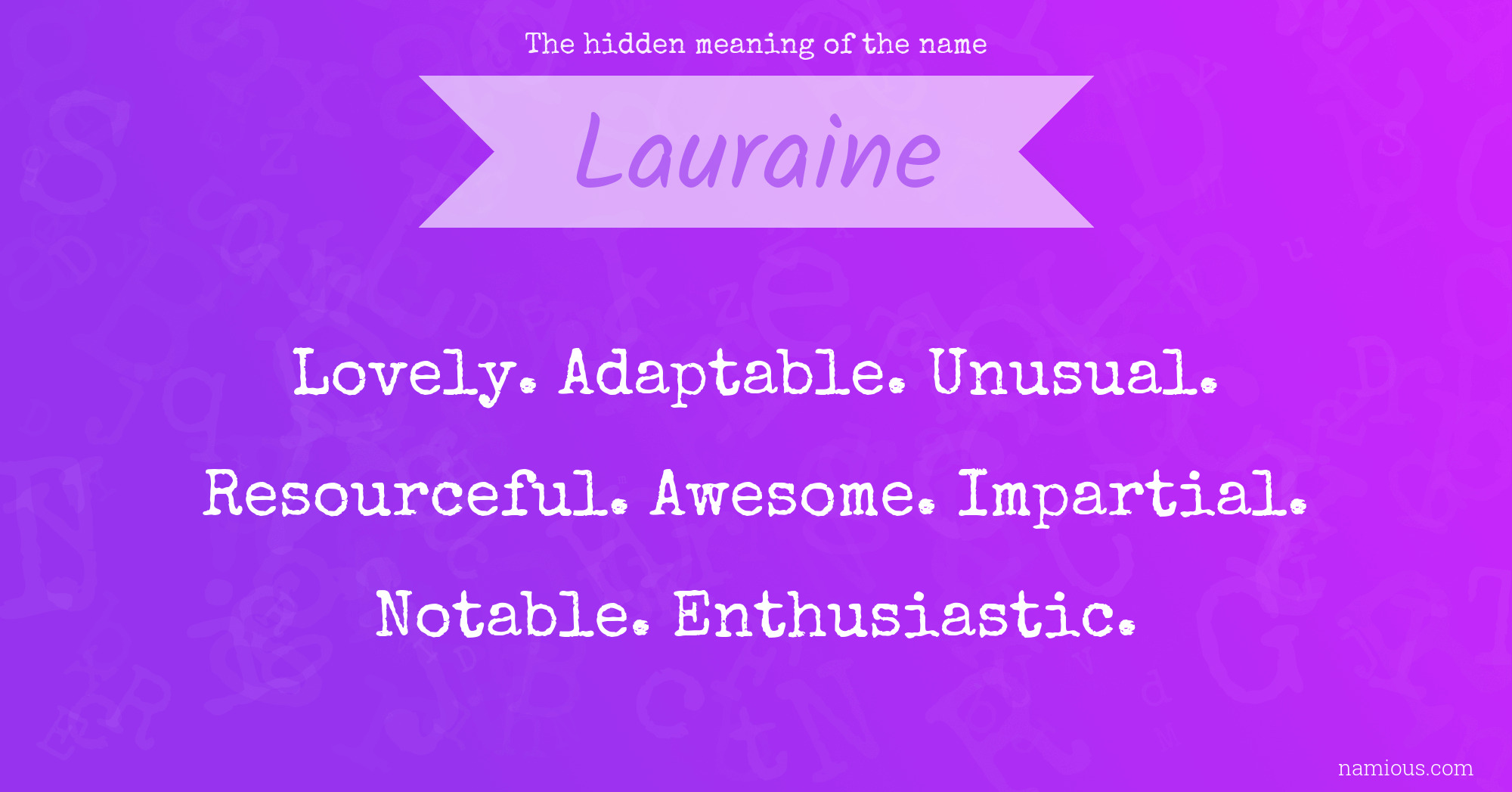 The hidden meaning of the name Lauraine