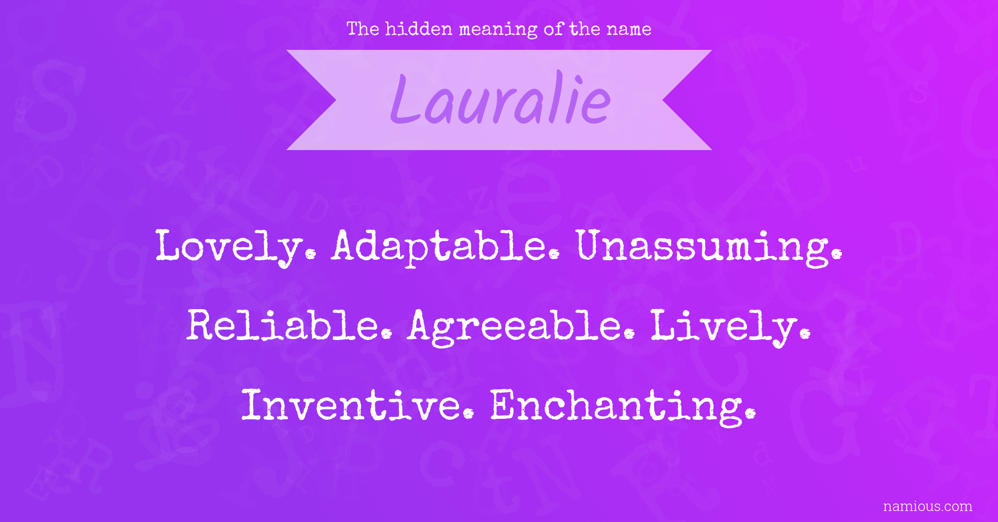 The hidden meaning of the name Lauralie