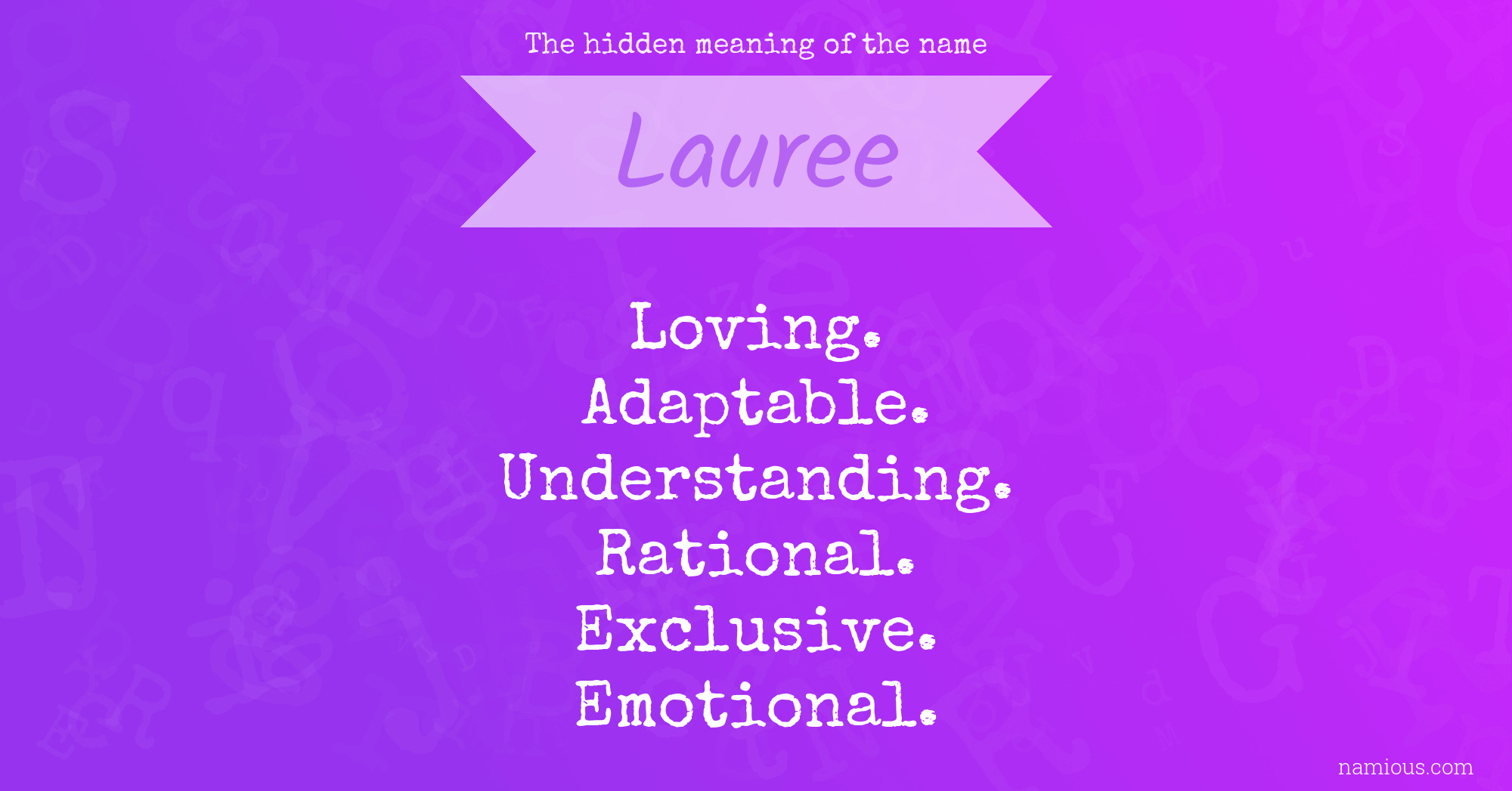 The hidden meaning of the name Lauree