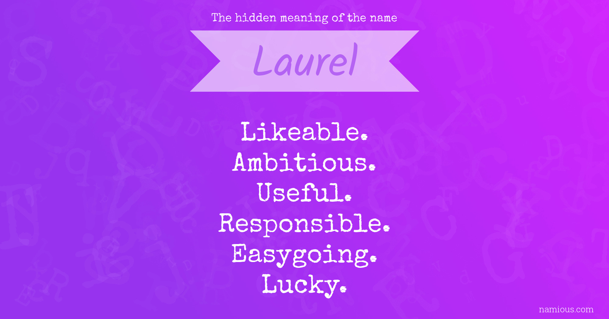 The hidden meaning of the name Laurel