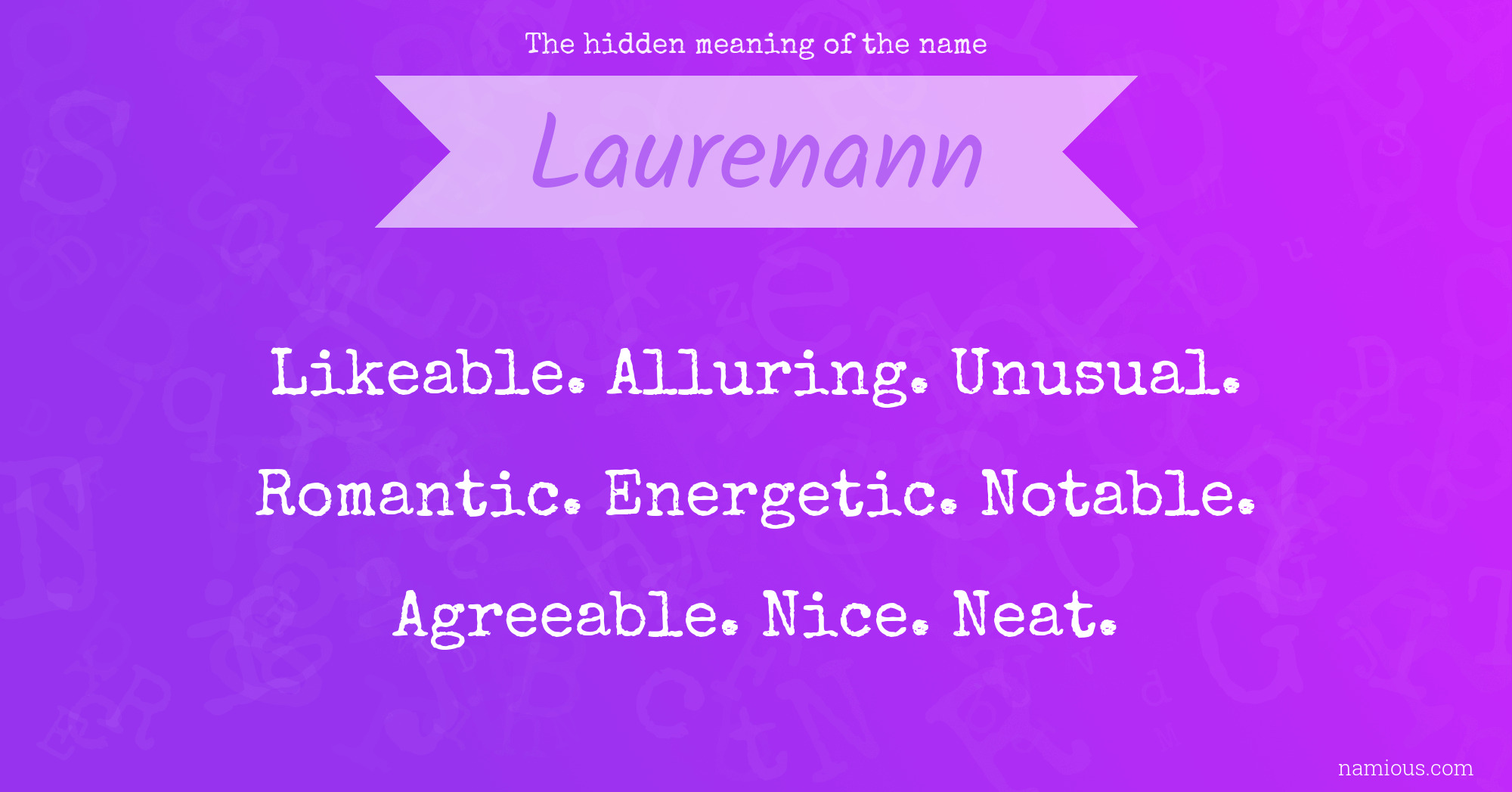 The hidden meaning of the name Laurenann