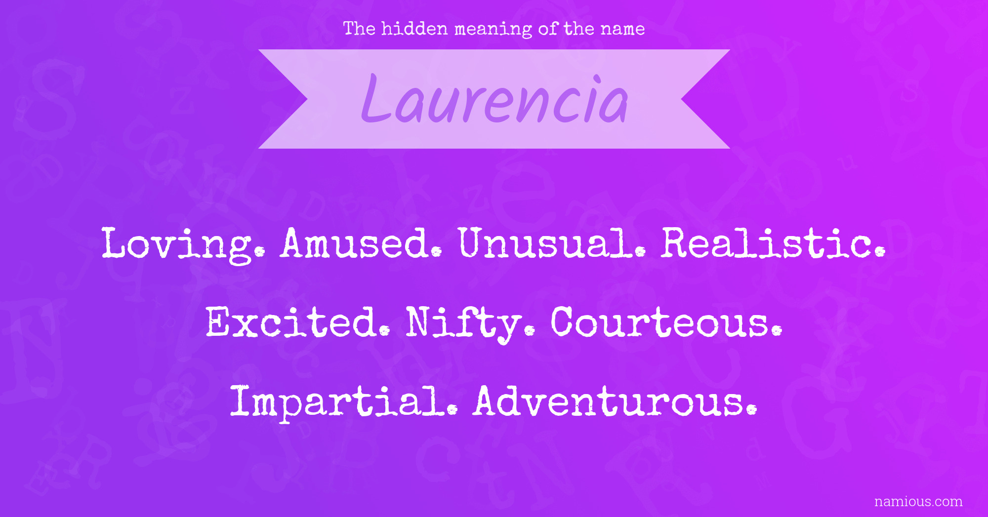 The hidden meaning of the name Laurencia