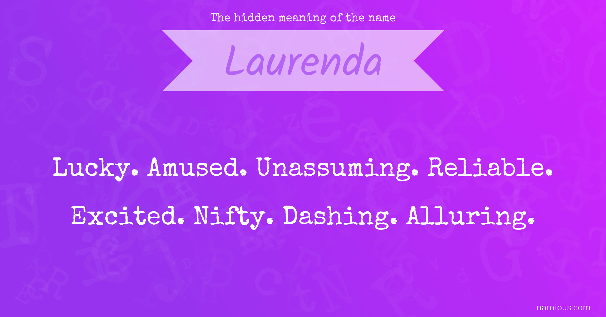 The hidden meaning of the name Laurenda