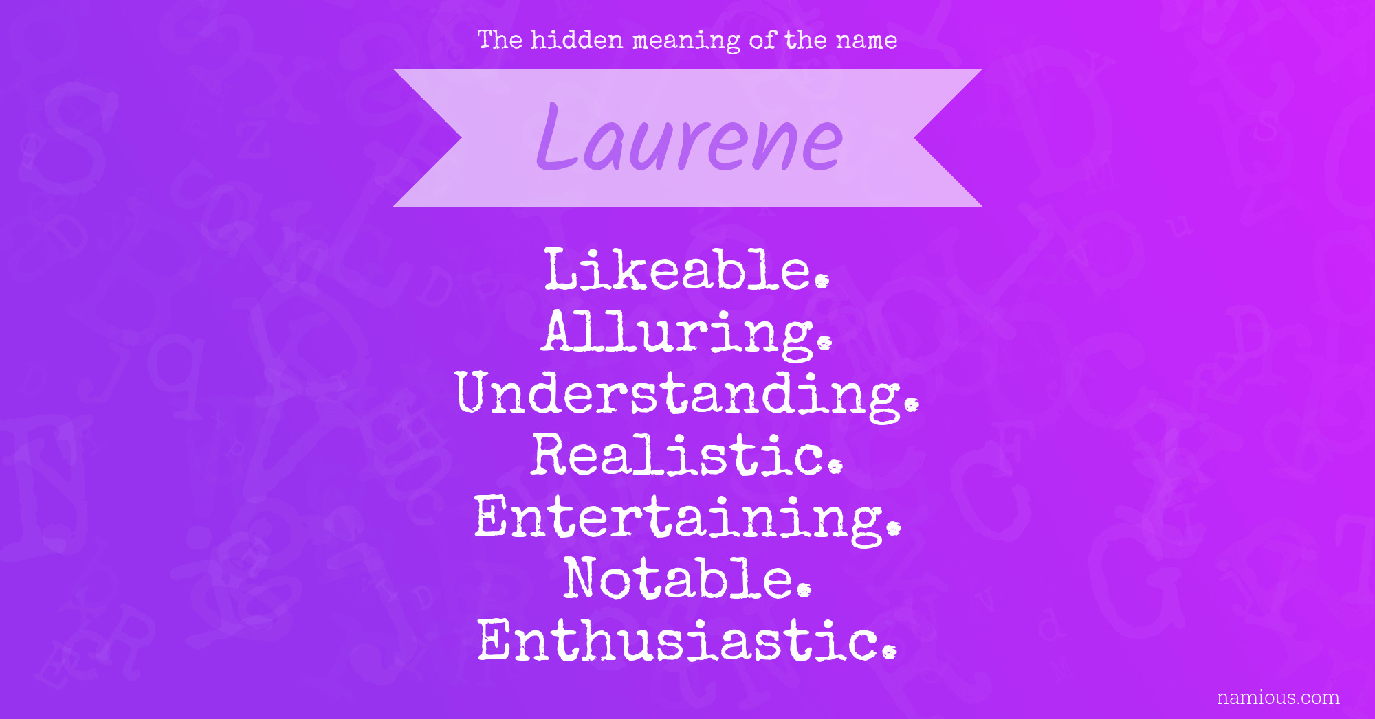 The hidden meaning of the name Laurene