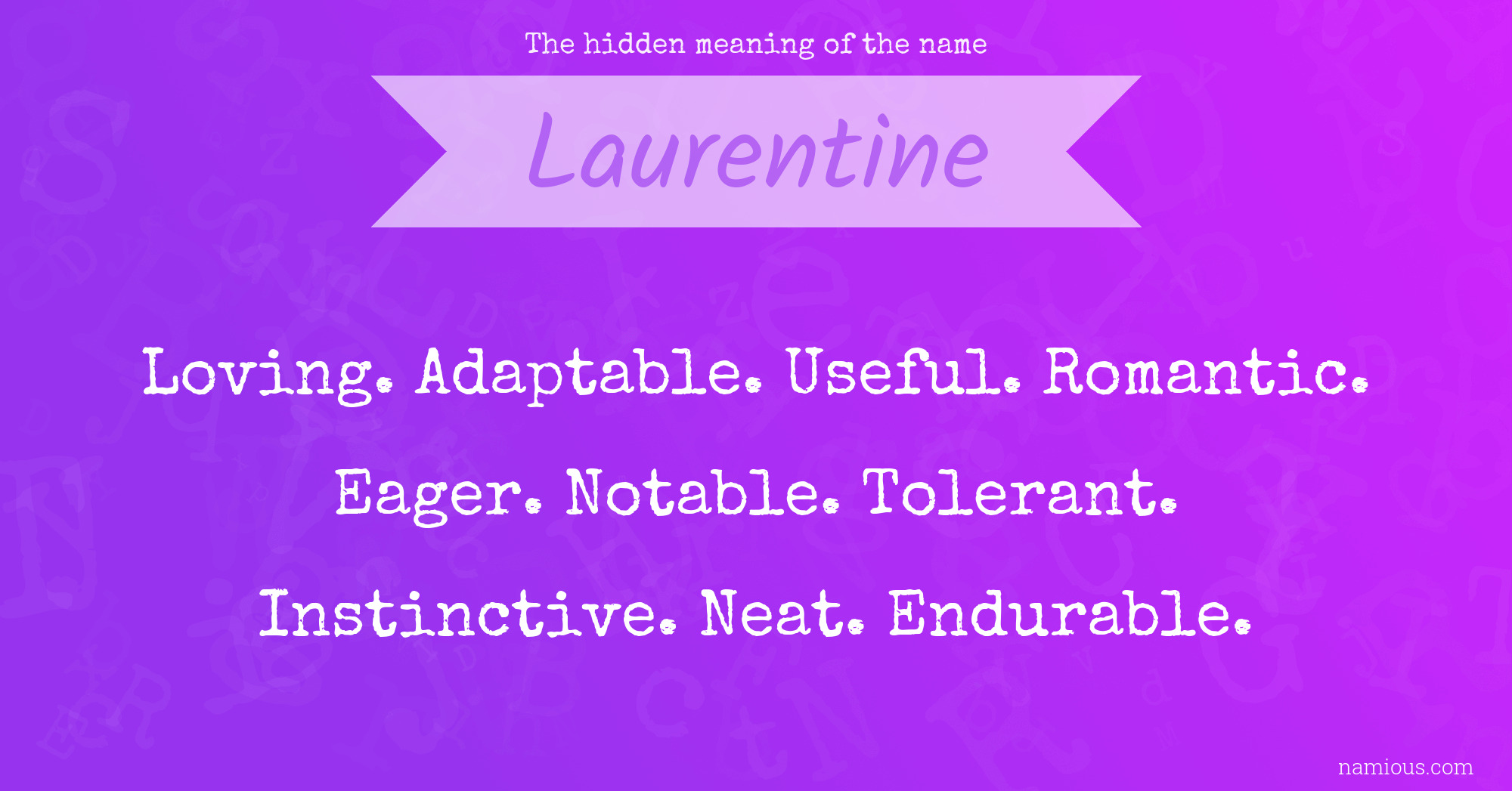 The hidden meaning of the name Laurentine