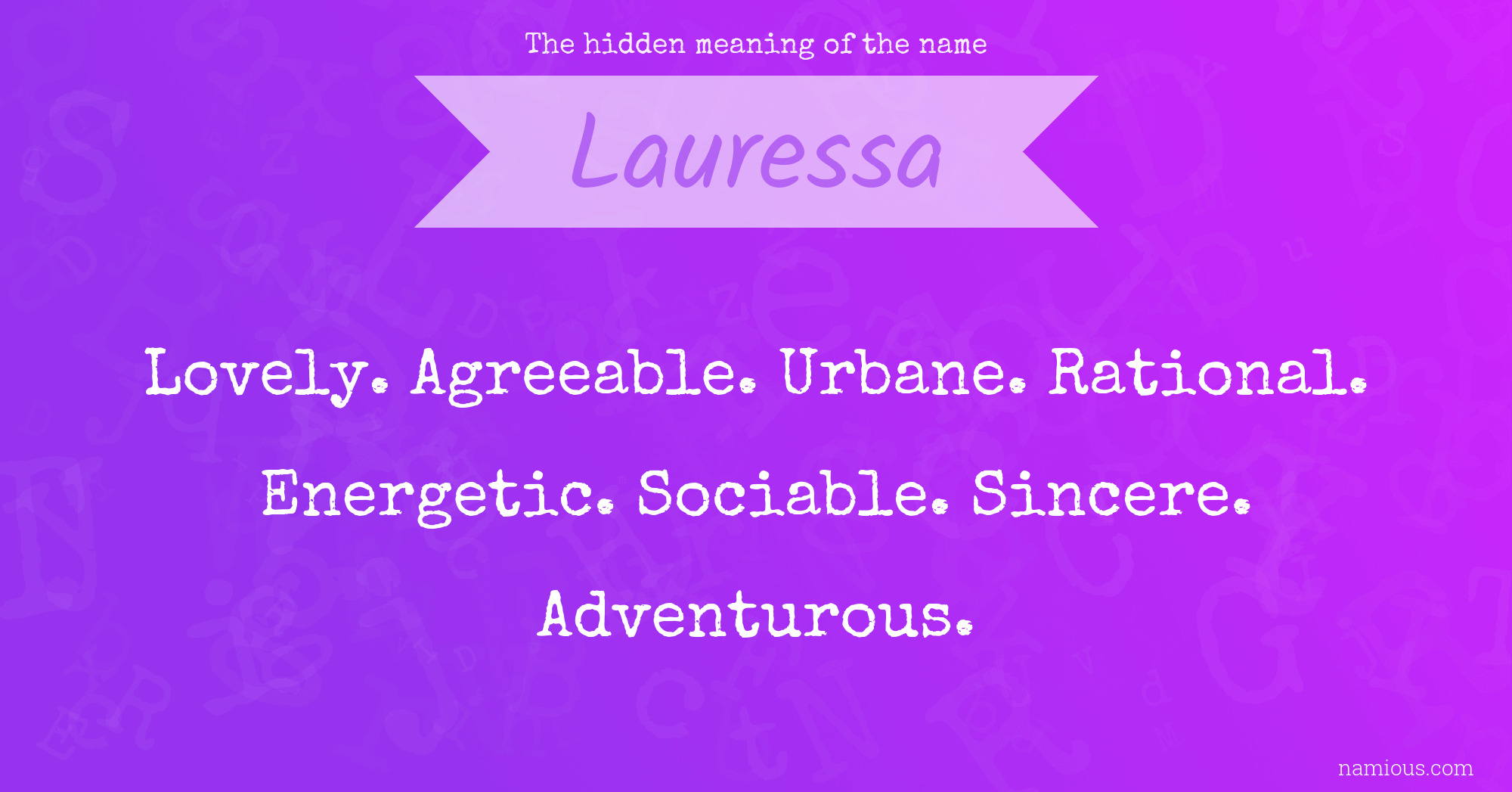 The hidden meaning of the name Lauressa