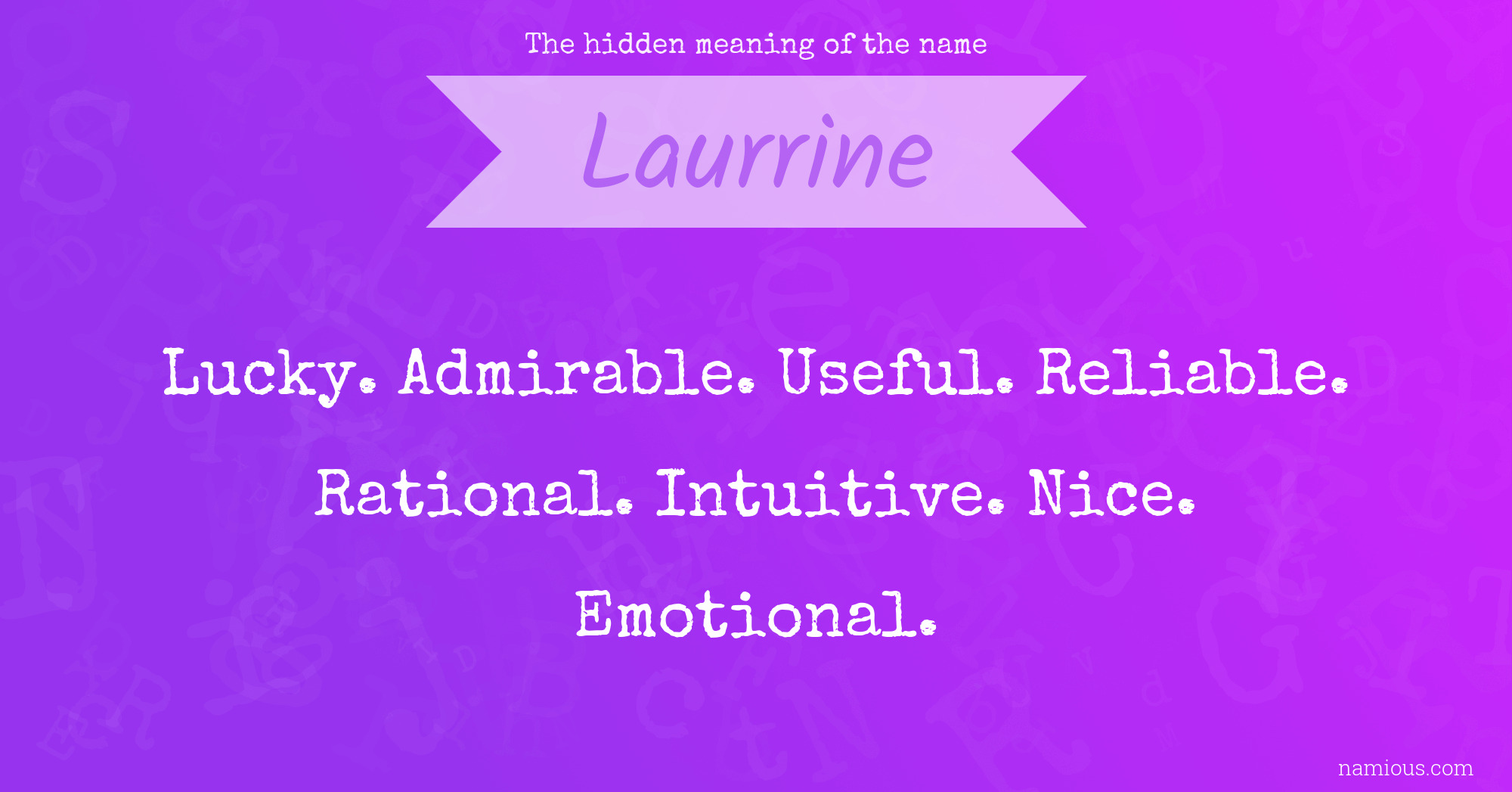 The hidden meaning of the name Laurrine