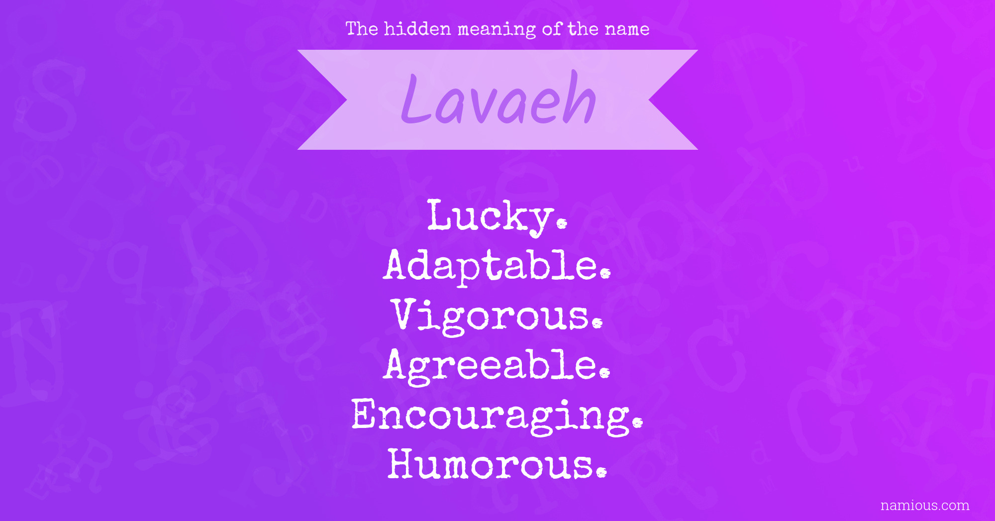 The hidden meaning of the name Lavaeh