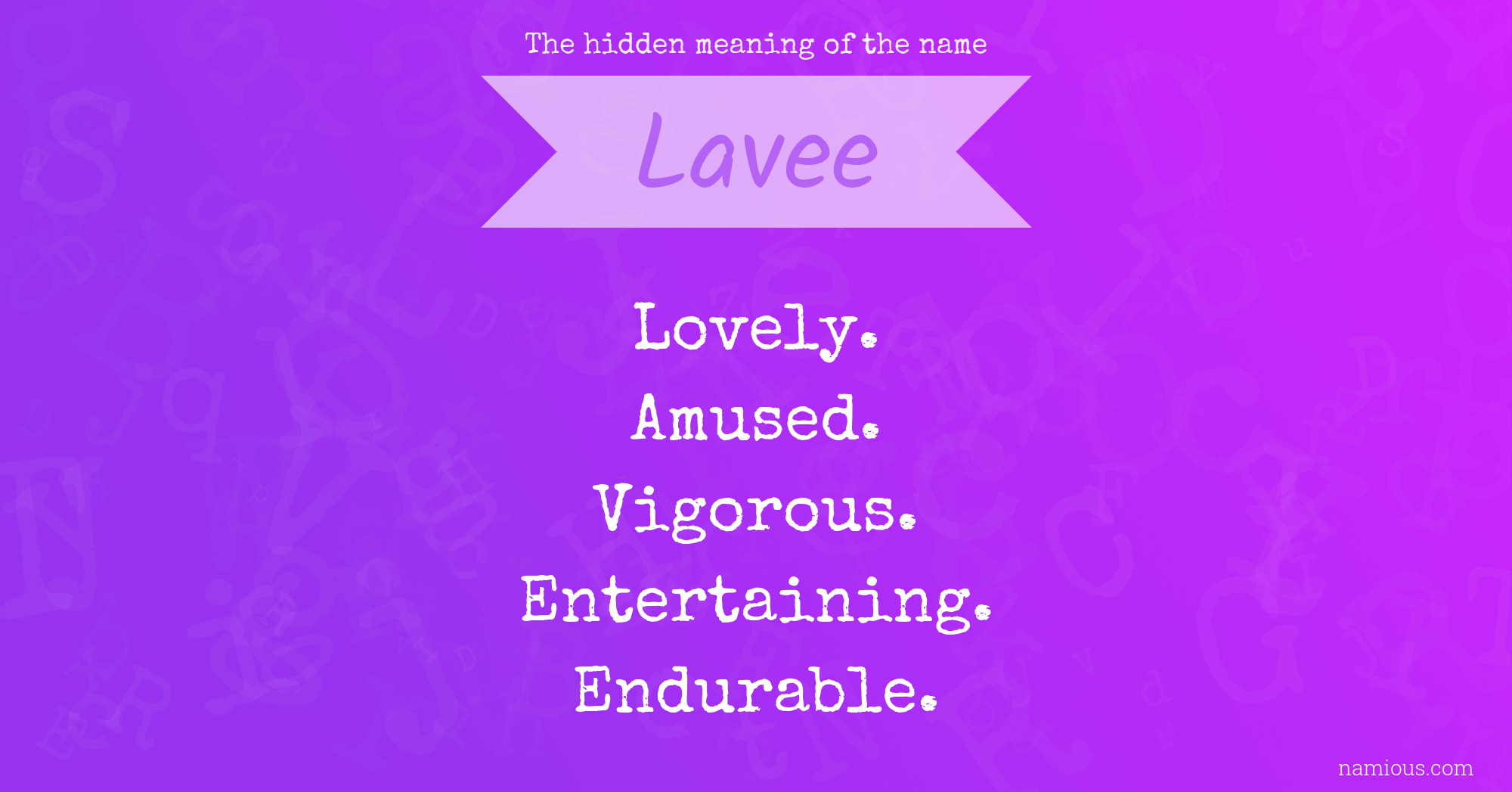 The hidden meaning of the name Lavee