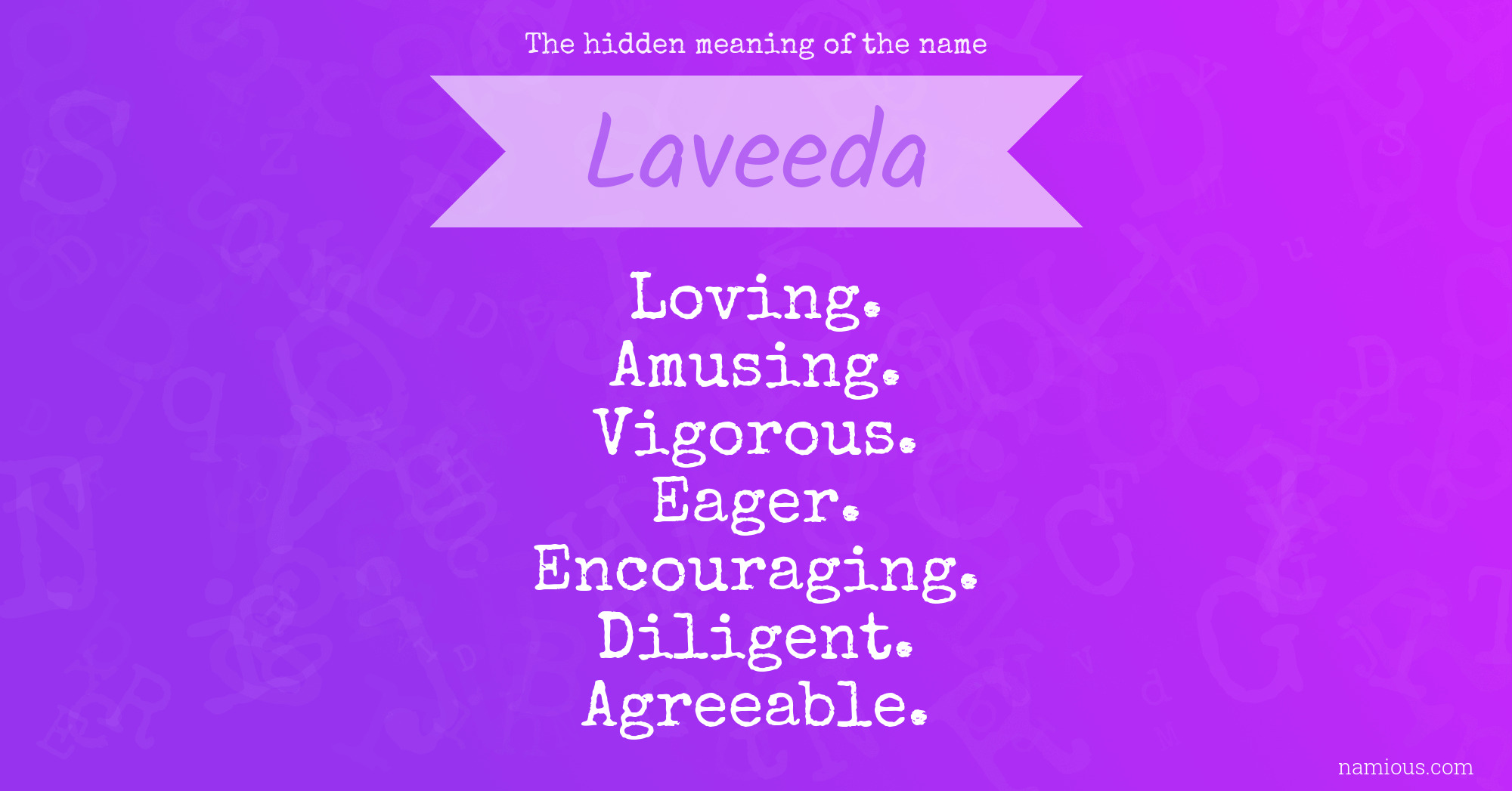 The hidden meaning of the name Laveeda