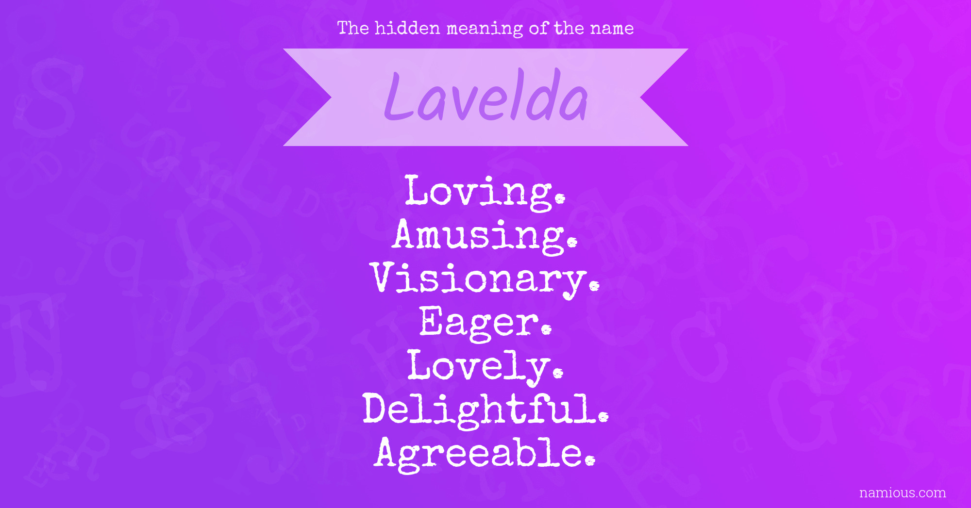 The hidden meaning of the name Lavelda