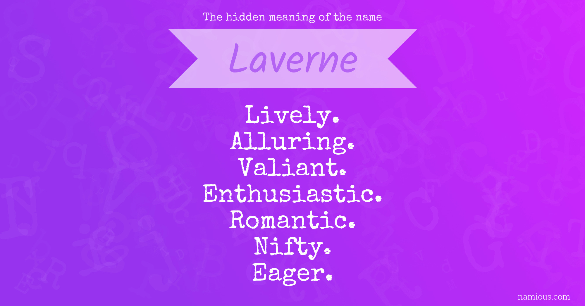 The hidden meaning of the name Laverne