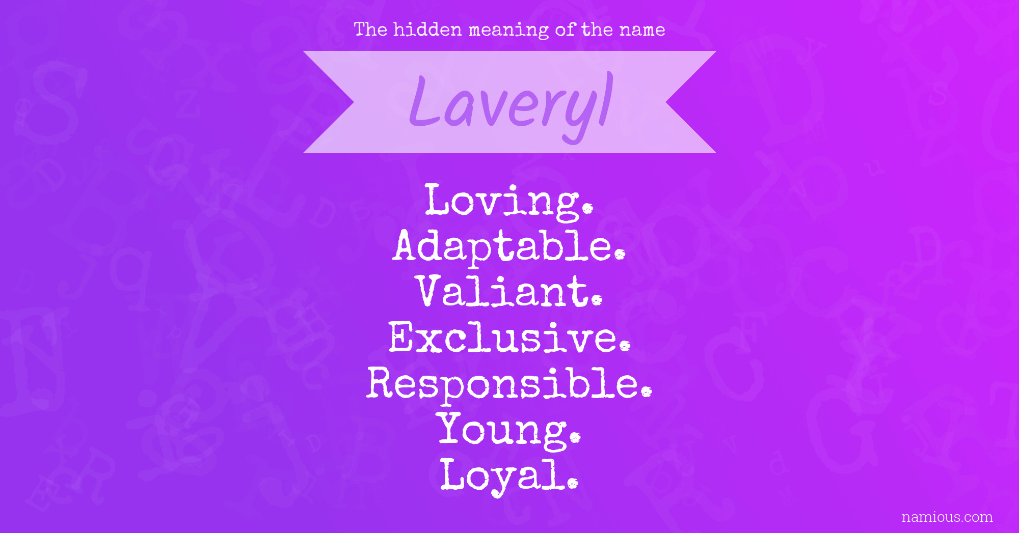 The hidden meaning of the name Laveryl