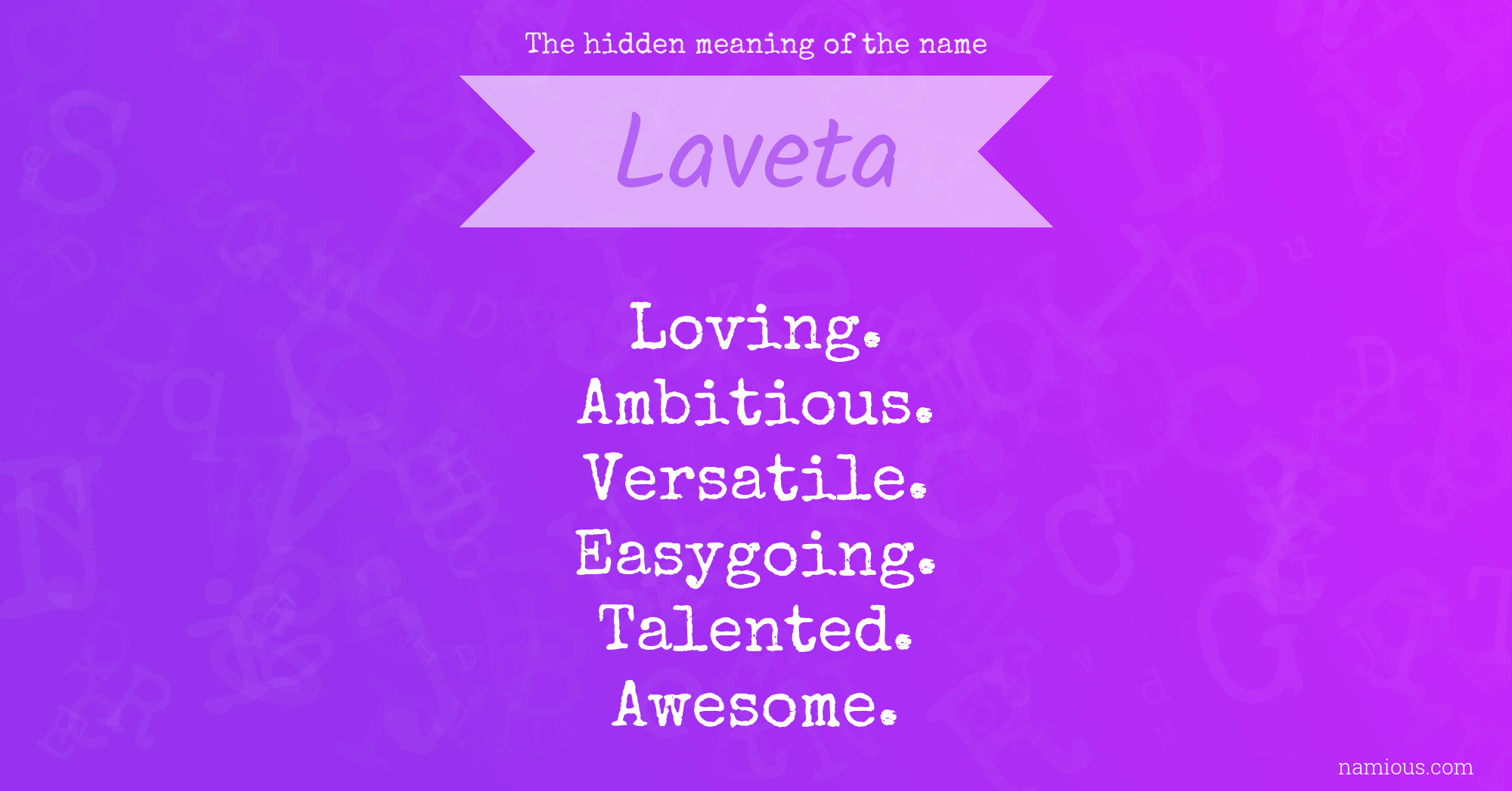 The hidden meaning of the name Laveta