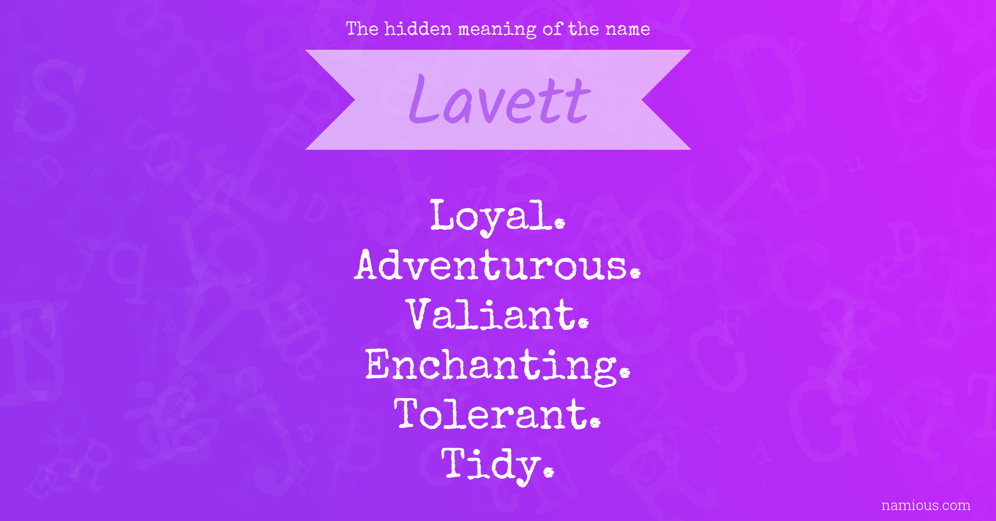 The hidden meaning of the name Lavett