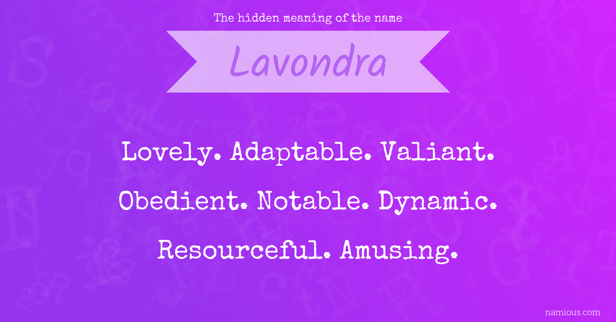 The hidden meaning of the name Lavondra