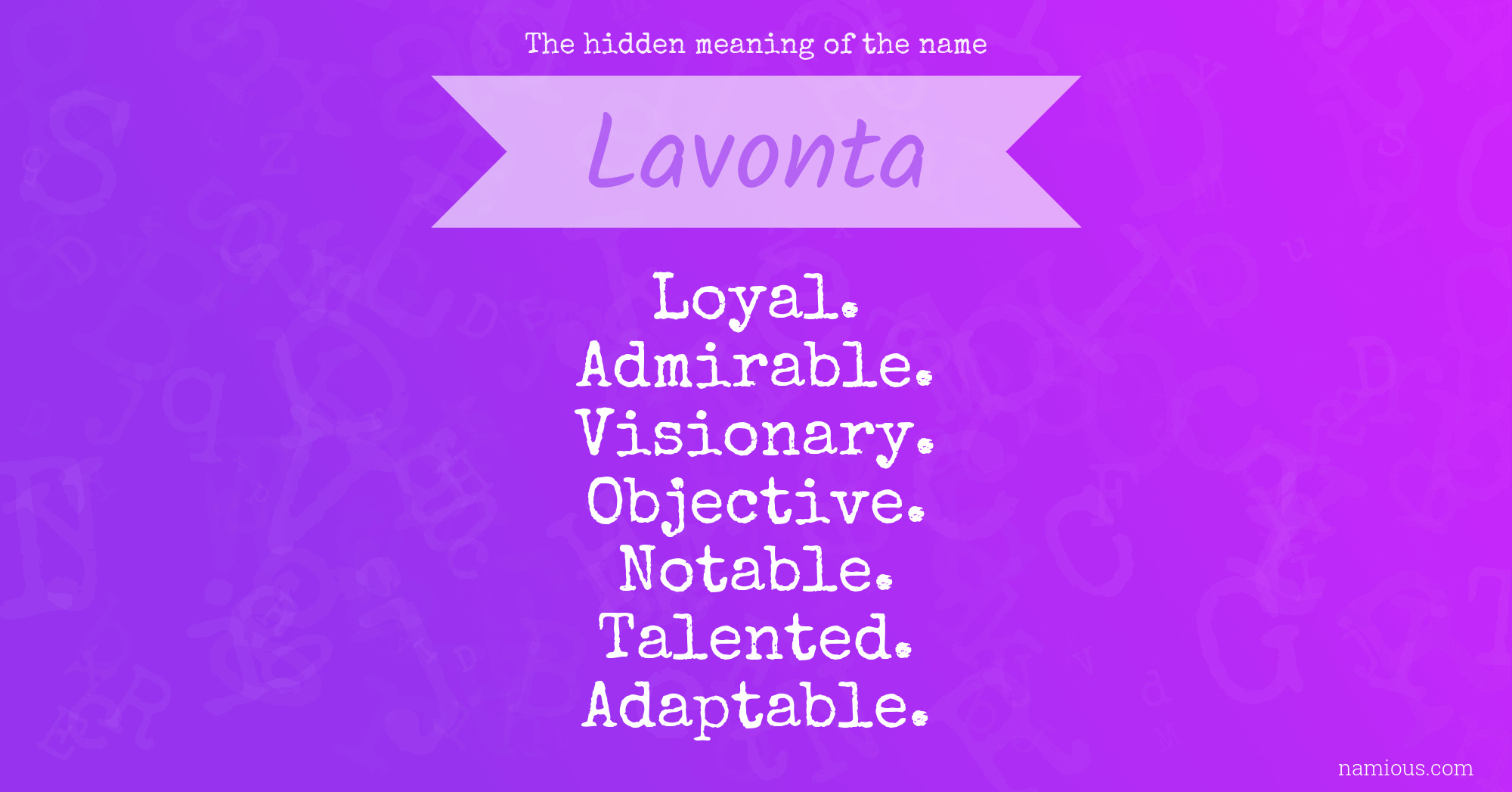 The hidden meaning of the name Lavonta